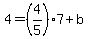 4=%284%2F5%297%2Bb