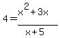 4=%28x%5E2%2B3x%29%2F%28x%2B5%29