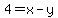4=+x-y