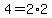 4=2%2A2
