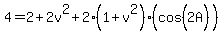4=2%2B2v%5E2%2B2%281%2Bv%5E2%29%28cos%5E%22%22%282A%29%29