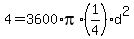 4=3600%2Api%2A%281%2F4%29d%5E2