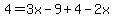 4=3x-9%2B4-2x
