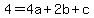 4=4a+%2B2b%2Bc