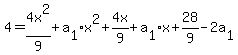 4=4x%5E2%2F9%2Ba%5B1%5Dx%5E2+%2B4x%2F9%2Ba%5B1%5Dx%2B28%2F9-2a%5B1%5D