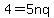 4=5nq