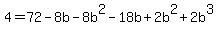4=72-8b-8b%5E2-18b%2B2b%5E2%2B2b%5E3