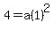 4=a%281%29%5E2