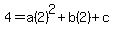 4=a%282%29%5E2%2Bb%282%29%2Bc