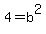 4=b%5E2