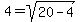 4=sqrt%2820-4%29