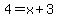 \"4=x%2B3\"