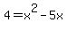 4=x%5E2-5x