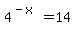 4%5E%28-+x%29+=+14