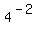 4%5E%28-2%29