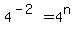 4%5E%28-2%29=4%5En