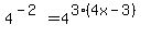 4%5E%28-2%29+=+4%5E%283%284x-3%29%29