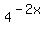 4%5E%28-2x%29