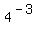 4%5E%28-3%29