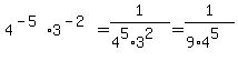 4%5E%28-5%29%2A3%5E%28-2%29+=+1%2F%284%5E5%2A3%5E2%29+=+1%2F%289%2A4%5E5%29