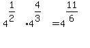 4%5E%281%2F2%29%2A4%5E%284%2F3%29%5E%22%22=4%5E%2811%2F6%29