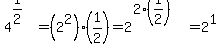 4%5E%281%2F2%29=%282%5E2%29%281%2F2%29=2%5E%282%281%2F2%29%29=2%5E1
