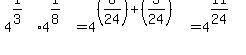 4%5E%281%2F3%29%2A4%5E%281%2F8%29=4%5E%28%288%2F24%29%2B%283%2F24%29%29=4%5E%2811%2F24%29