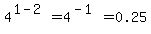 4%5E%281-2%29=4%5E%28-1%29=0.25