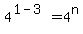 4%5E%281-3%29=4%5En