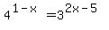 4%5E%281-x%29=3%5E%282x-5%29