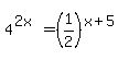 4%5E%282x%29=%281%2F2%29%5E%28x%2B5%29