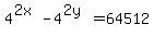 4%5E%282x%29-4%5E%282y%29=64512