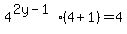 4%5E%282y-1%29%2A%284+%2B+1%29+=+4