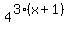 4%5E%283%28x%2B1%29%29