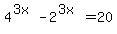 4%5E%283x%29-2%5E%283x%29=+20+