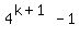 4%5E%28k%2B1%29-1