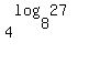 4%5E%28log%288%2C27%29%29