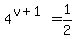 4%5E%28v%2B1%29+=+1%2F2
