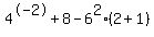 4%5E-2+%2B+8+-+6%5E2%282+%2B+1%29+