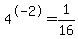 4%5E-2+=+1%2F16