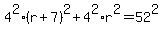 4%5E2%2A%28r%2B7%29%5E2%2B4%5E2%2Ar%5E2=52%5E2