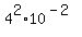 4%5E2%2A10%5E%28-2%29