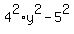 4%5E2%2Ay%5E2+-+5%5E2