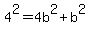 4%5E2=4b%5E2%2Bb%5E2