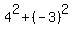 4%5E2+%2B+%28-+3%29%5E2
