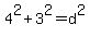 4%5E2+%2B+3%5E2+=+d%5E2