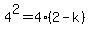 4%5E2+=+4%282-k%29