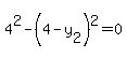 4%5E2+-+%284-y%5B2%5D%29%5E2+=+0