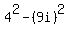 4%5E2+-+%289i%29%5E2