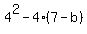 4%5E2+-+4%2A%287-b%29